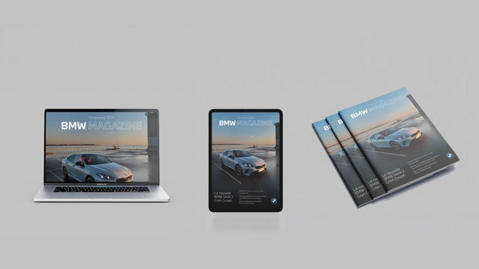CONSULTEZ DÈS À PRÉSENT LA NOUVELLE ÉDITION DU BMW MAGAZINE.